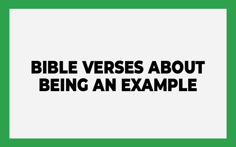 Bible Verses About Being an Example