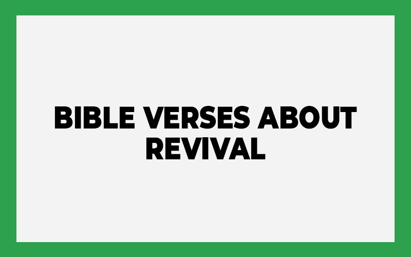 Bible Verses About Revival