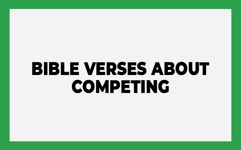 Bible Verses About Competing