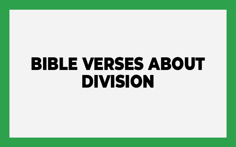 Bible Verses About Division