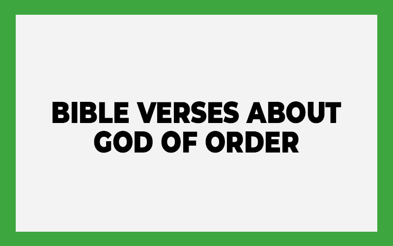 Bible Verses About God of Order