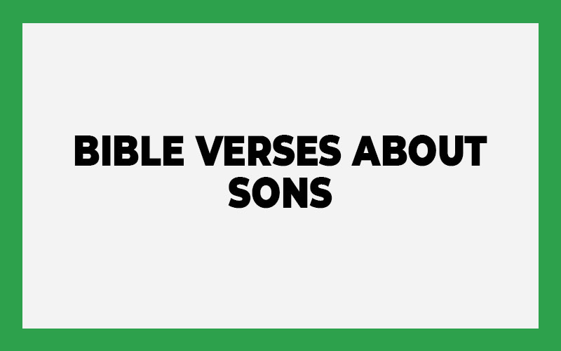 Bible Verses About Sons