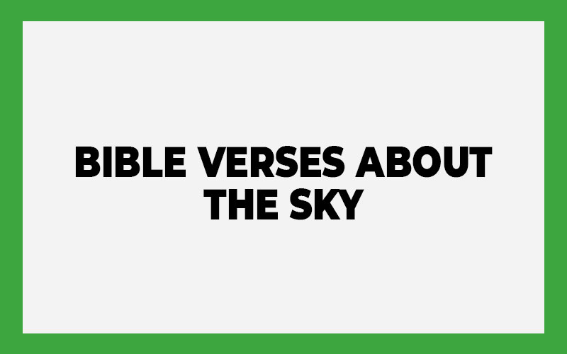 Bible Verses About the Sky