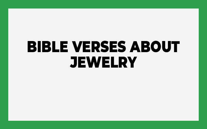 Bible Verses About Jewelry