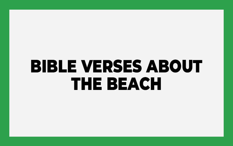 Bible Verses About the Beach