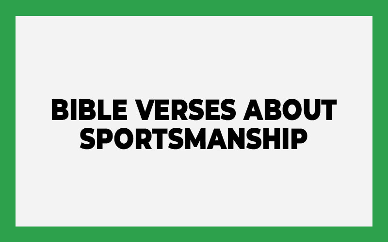 Bible Verses about Sportsmanship